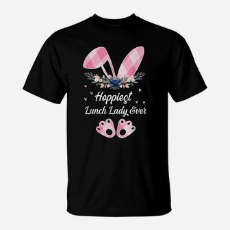 Hoppiest Lunch Lady Ever Women Easter Day Bunny T-Shirt | Crazezy UK