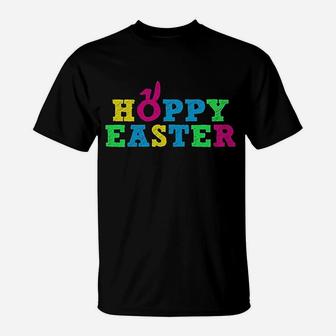 Hoppy Easter Happy Easter Cute Colorful T-Shirt | Crazezy