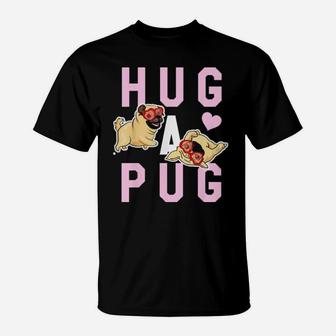 Hug A Pug Valentines T-Shirt - Monsterry UK