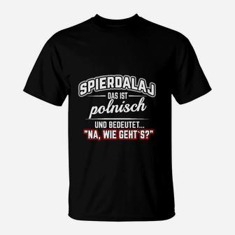 Humorvolles Polnisch-Deutsches Sprachwitz T-Shirt – Wie geht's? - Seseable