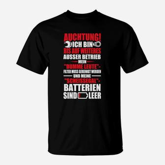 Humorvolles T-Shirt Achtung! Außer Betrieb, Lustiges Schwarzes Tee - Seseable