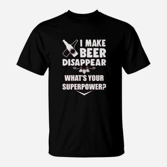 Hunt I Make Beer Disappear Muscle Funny Drinking Superpower Booze T-Shirt | Crazezy CA