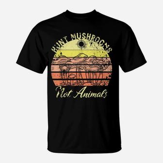 Hunt Mushrooms Not Animals Funny Vegan Vegetarian Sunset T-Shirt | Crazezy