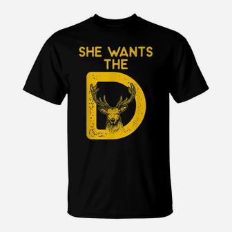 Hunter Quote She Wants The Deer T-Shirt | Crazezy CA
