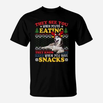 Husky Ugly Christmas They See You're Eating Xmas Gift T-Shirt | Crazezy
