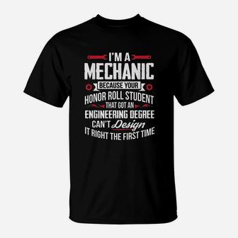I Am A Mechanic T-Shirt | Crazezy DE