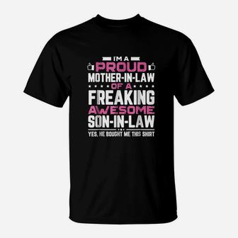 I Am A Proud Mother In Law Freaking Awesome T-Shirt | Crazezy AU