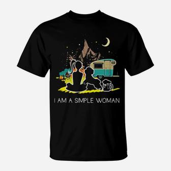 I Am A Simple Woman T-Shirt - Monsterry