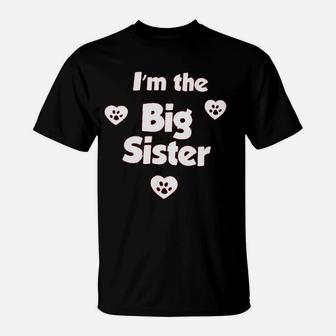 I Am The Big Sister T-Shirt | Crazezy CA