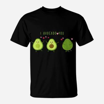 I Avocado You Cool Valentine Idea Vegan Girls Guacamole T-Shirt - Monsterry CA