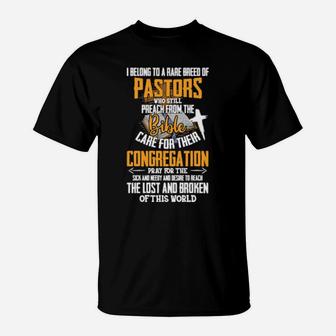 I Belong To A Rare Breed Of Pastors Christian T-Shirt - Monsterry UK