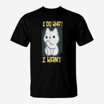I Do What I Want Funny Cat Tee Kitten Angry Paws Cat Lovers T-Shirt | Crazezy UK