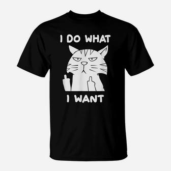 I Do What I Want With My Funny Cat T-Shirt | Crazezy UK
