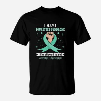 I Have Tourette's Syndrome Awareness T-Shirt | Crazezy