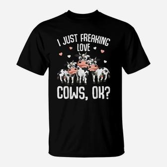 I Just Freaking Love Cows Farmers Cow Lover Kids Women T-Shirt | Crazezy DE