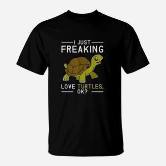 I Just Freaking Love Turtle T-Shirt | Crazezy