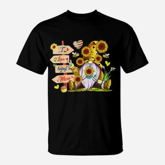 I Love Being A Mom Cute Gnome Sunflower T-Shirt | Crazezy