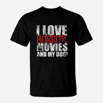 I Love Horror Movies Dog Puppy Pet Fur Animal T-Shirt | Crazezy AU