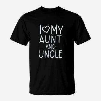 I Love My Aunt And Uncle T-Shirt | Crazezy DE