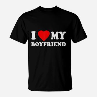 I Love My Boyfriend T-Shirt | Crazezy DE