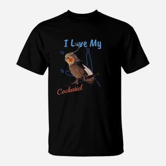 I Love My Cockatiel Best Bird Lover T-Shirt | Crazezy