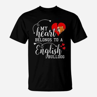 I Love My English Bulldog Valentines Gifts Dog Dad T-Shirt - Monsterry AU