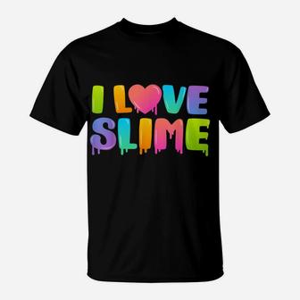I Love Slime Diy Slime Lovers Kids Girls Boys Heart Rainbow T-Shirt | Crazezy