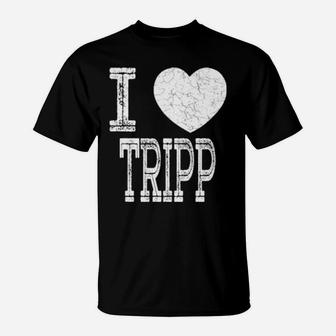 I Love Tripp Valentine Boyfriend Son Boy Heart Husband Name T-Shirt - Monsterry