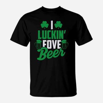 I Luckin Fove Beer Funny St Pattys Day Tee T-Shirt - Thegiftio UK