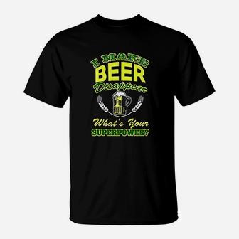 I Make Beer Disappear Whats Your Superpower T-Shirt | Crazezy