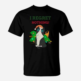I Regret Nothing Apparel Christmas Cat Lovers Funny Thing T-Shirt | Crazezy CA