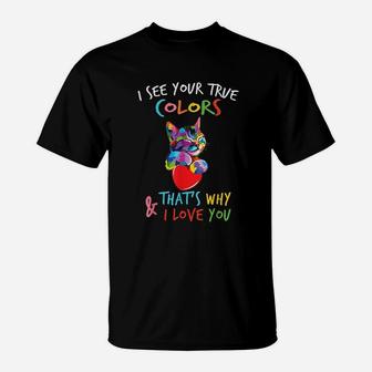 I See Your True Colors Cat Heart T-Shirt | Crazezy