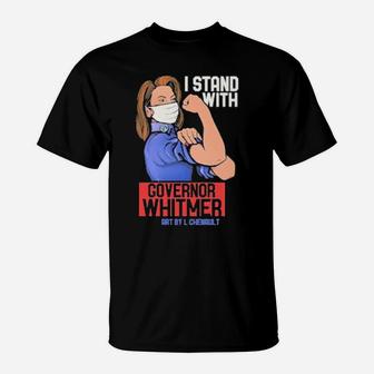 I Stand With Governor Whitmer T-Shirt - Monsterry DE