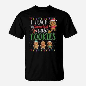 I Teach Smartest Cookies Christmas Teacher Gift Gingerbread T-Shirt | Crazezy