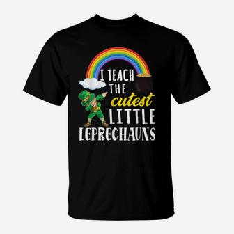 I Teach The Cutest Little Leprechauns St Patrick Day Teac T-Shirt | Crazezy DE