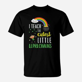 I Teach The Cutest Little Leprechauns T-Shirt - Thegiftio UK