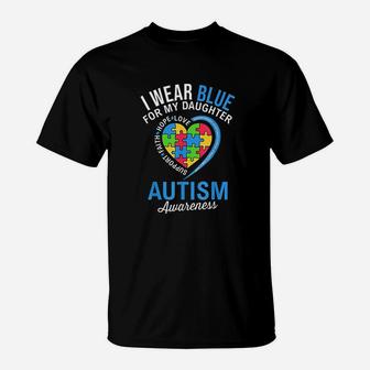 I Wear Blue For My Daughter Awareness Month T-Shirt | Crazezy UK