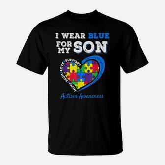 I Wear Blue For My Son Autism Awareness Mom Dad Parents T-Shirt | Crazezy