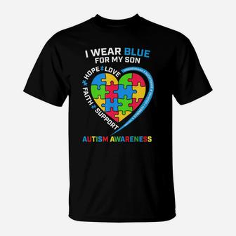 I Wear Blue For My Son Autism Awareness T-Shirt | Crazezy CA