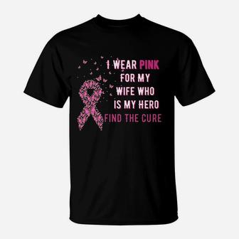 I Wear Pink For My Wife T-Shirt | Crazezy CA