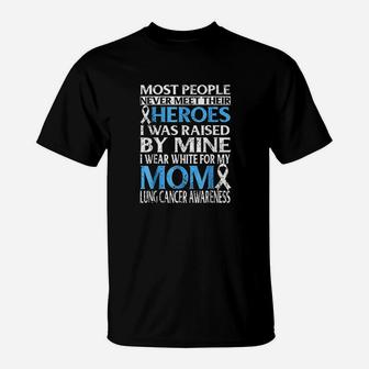I Wear White For My Mom Lung Awareness T-Shirt | Crazezy AU