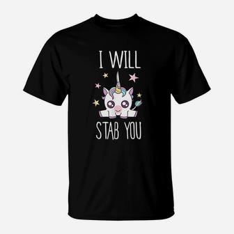 I Will Stab You Unicorn T-Shirt - Thegiftio UK