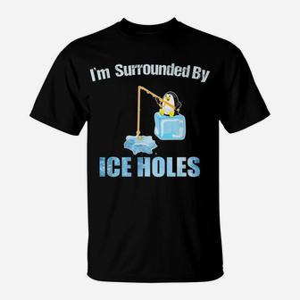 Ice Fishing Funny Quotes Shirt Ice Sarcasm Winter Hobbies T-Shirt | Crazezy