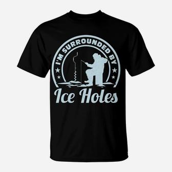 Ice Fishing Surrounded By Ice Holes Catching Fish In Winter T-Shirt | Crazezy