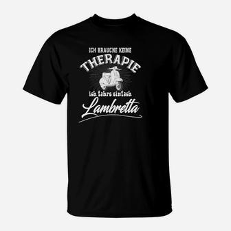 Ich Brauche Keine Therapie Lambretta T-Shirt - Seseable