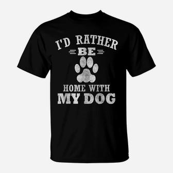 I'd Rather Be At Home With My Dog Mom & Dog Dad T-Shirt | Crazezy DE