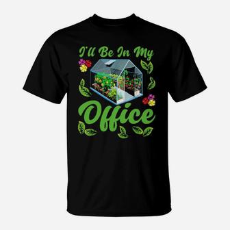 I'll Be In My Office T-Shirt - Monsterry