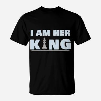I'm Her King Chess Shirt Valentines Chess For Couple T-Shirt - Monsterry