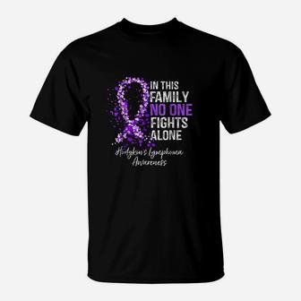 In This Family No One Fights Alone Hodgkins Lymphoma T-Shirt | Crazezy