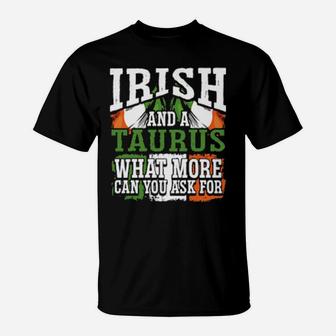 Irish And A Taurus Flag Zodiac Facts Birthday T-Shirt - Monsterry